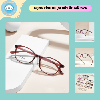 Gọng nhựa nữ lão mã 3524